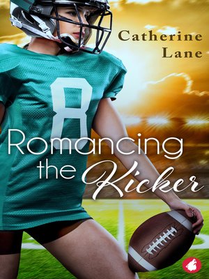 cover image of Romancing the Kicker